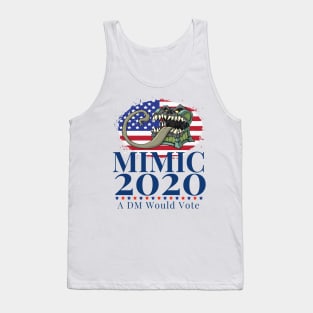 Funny Mimic Elections DM Would Vote Gift Electioneering 2020 Tank Top